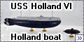 Iron Shipwrights 1/72 USS Holland VI (SS-1) и Holland boat