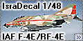 Обзор декали IsraDecal 1/48 IAF F-4E/RF-4E часть1